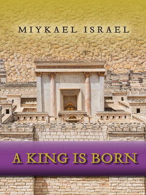 cover image of A King is Born